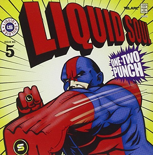 Liquid Soul/One-Two Punch