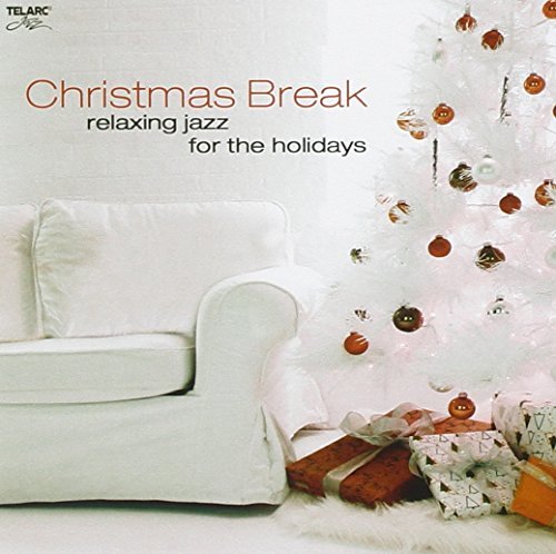 Christmas Break: Relaxing Jazz/Christmas Break: Relaxing Jazz