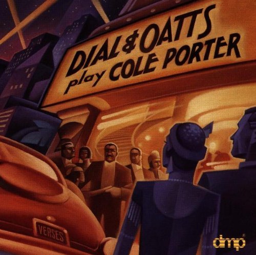 Dial/Oatts/Play Cole Porter