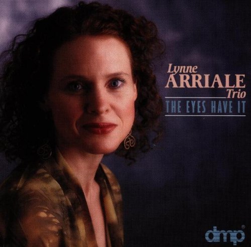 The Lynne Arriale Trio/Eyes Have It