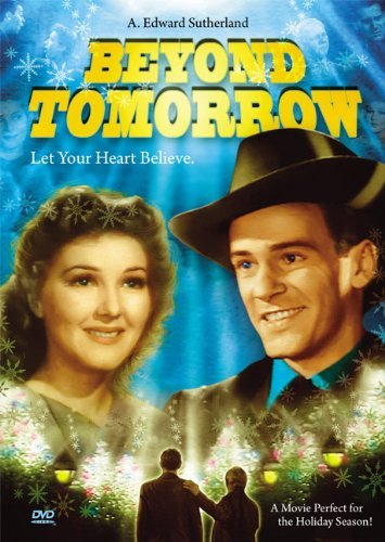 Beyond Tomorrow (1940)/Beyond Tomorrow (1940)@Bw@Nr