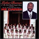Luther & Red Budd Choir Barnes/He Cares