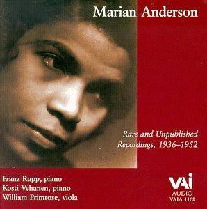 Marian Anderson Rare & Unpublished Recordings Anderson Vehanen Rupp Primrose 