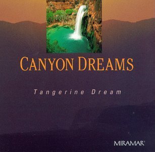 Tangerine Dream Canyon Dreams 