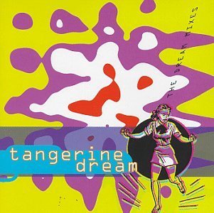 Tangerine Dream Dream Mixes 
