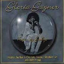 Gloria Gaynor/Never Say Goodbye