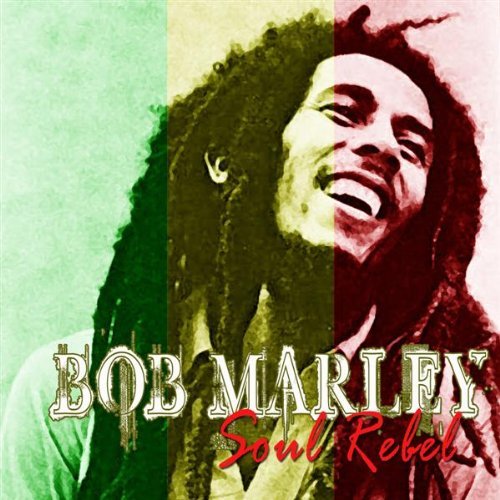 Bob Marley Soul Rebel 
