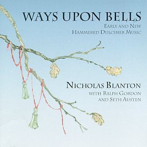 Nicholas Blanton/Ways Upon Bells