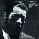 Ornette Coleman/Town Hall 1962