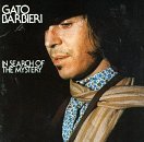 Gato Barbieri/In Search Of The Mystery