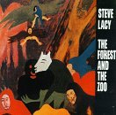 Steve Lacy/Forest & The Zoo