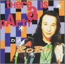 Dj Bobo/There Is A Party