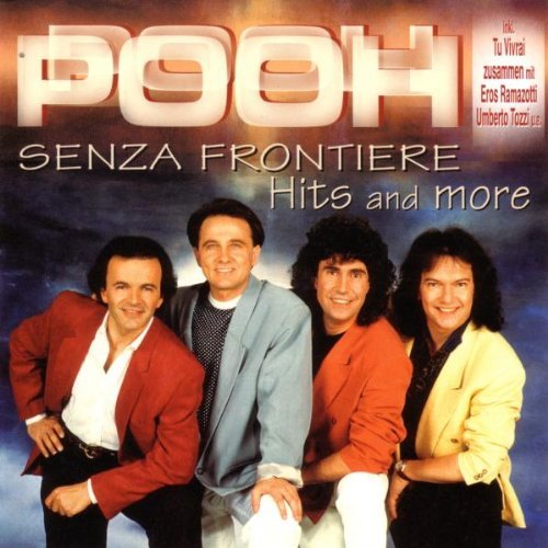Pooh/Senza Frontiere: Hits & More