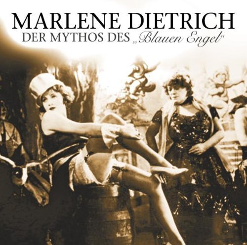 Marlene Dietrich/Der Mythos Des Blauen Engel