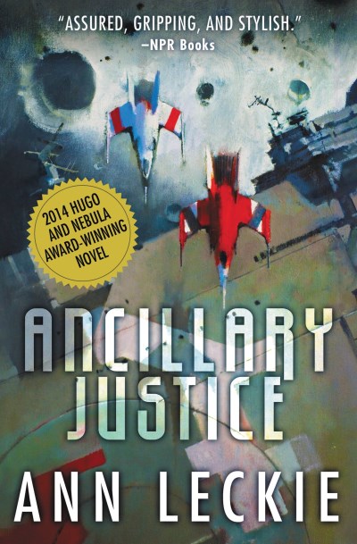 Ann Leckie/Ancillary Justice