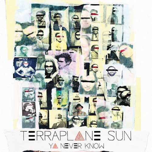Terraplane Sun/Ya Never Know