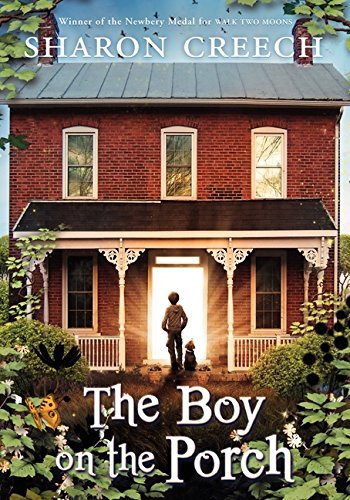Sharon Creech/The Boy on the Porch