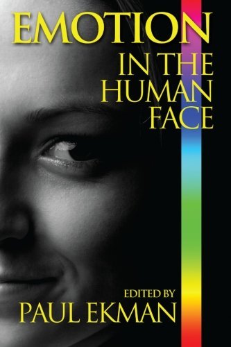 Paul Ekman/Emotion in the Human Face