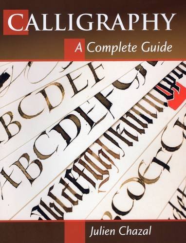 Julien Chazal/Calligraphy@ A Complete Guide