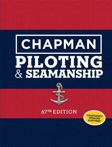 Jonathan Eaton Chapman Piloting & Seamanship 0067 Edition;updated Revise 