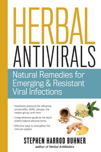 Stephen Harrod Buhner Herbal Antivirals Natural Remedies For Emerging Resistant And Epide 