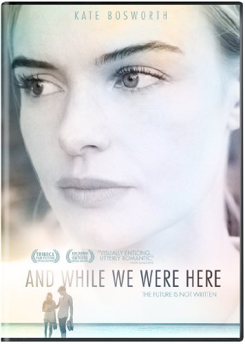And While We Were Here/Bosworth,Kate@Dvd@R/Ws