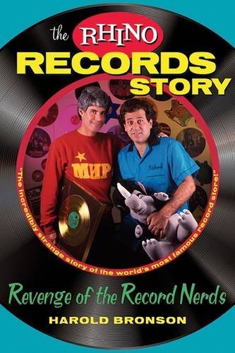 Harold Bronson/The Rhino Records Story@ The Revenge of the Music Nerds