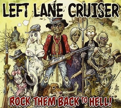 Left Lane Cruiser Rock Them Back To Hell! 