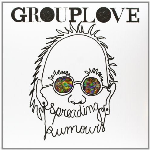Grouplove Spreading Rumours 