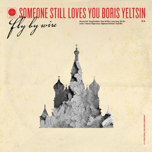 Someone Still Loves You Boris Fly By Wire 