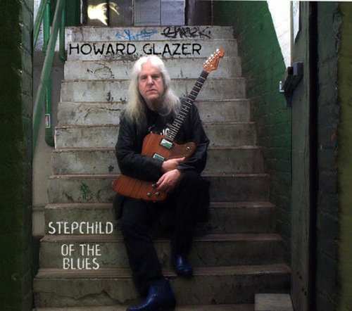 Howard Glazer/Stepchild Of The Blues