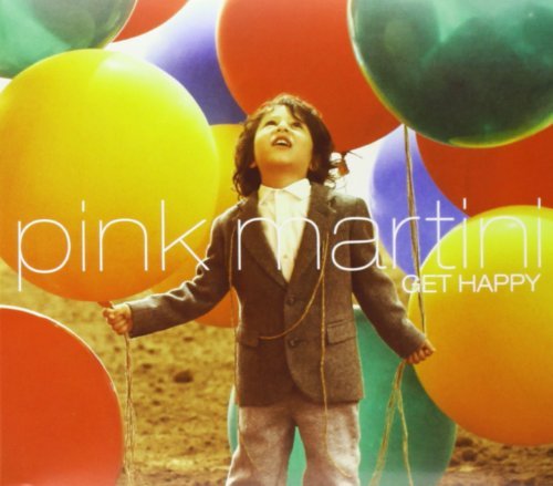 Pink Martini/Get Happy@Digipak
