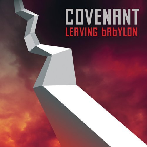 Covenant/Leaving Babylon