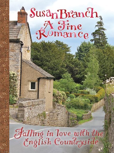 Susan Branch/A Fine Romance@Falling in Love with the English Countryside