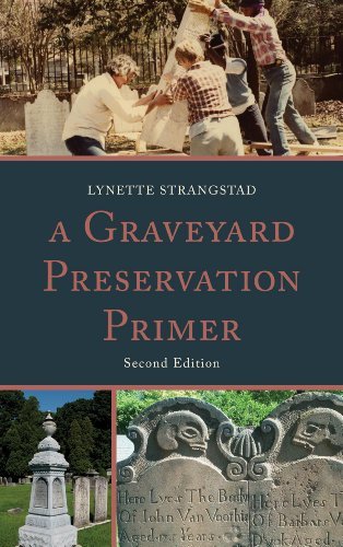 Lynette Strangstad Graveyard Preservation Primer Pb 0002 Edition; 