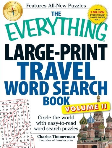 Charles Timmerman/The Everything Large-Print Travel Word Search Book@Circle the World with Easy-To-Read Word Search Pu