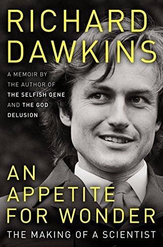 Richard Dawkins/An Appetite for Wonder@The Making of a Scientist