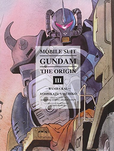 Yoshiyuki Tomino/Mobile Suit Gundam@The Origin, Volume III: Ramba Ral
