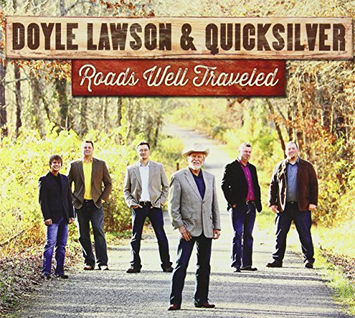 Doyle & Quicksilver Lawson/Roads Well Traveled