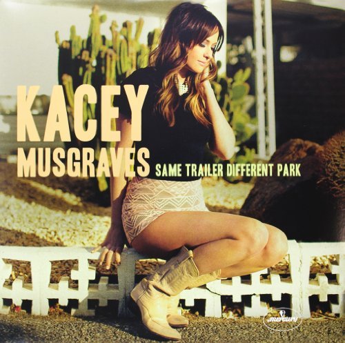 Kacey Musgraves/Same Trailer Different Park