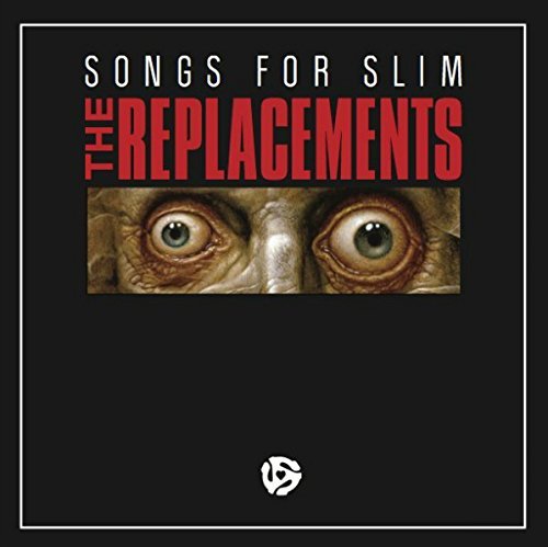 Replacements/Songs For Slim@Incl. Digital Download