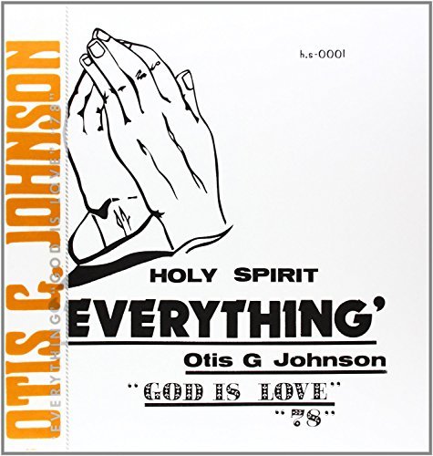 Otis G Johnson/Everything-God Is Love 78