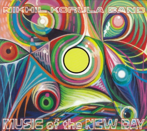 Nikhil Korula Band/Music Of The New Day
