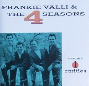 Frankie Valli & The Four Seasons/Rarities Vol 1