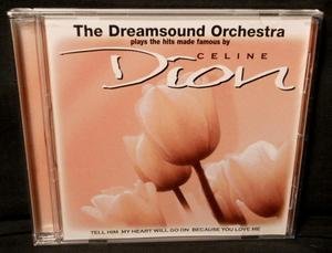 Dreamsound Orchestra/Hits Made Famous By Celine Dion