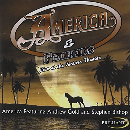 America & Friends Live At The Ventura Theater Import Eu 