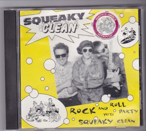 Squeaky Clean/Rock & Roll Party