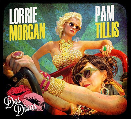 Grits & Glamour/Dos Divas@Feat. Pam Tillis & Lorrie Morgan@Digipak
