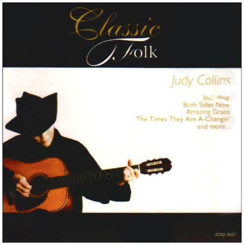 Judy Collins/Classic Folk