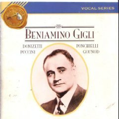 Beniamino Gigli/Sings Donizetti/Puccini/Gounod